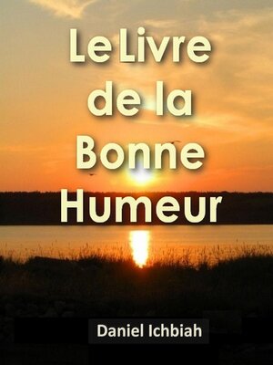 cover image of Le Livre de la Bonne Humeur